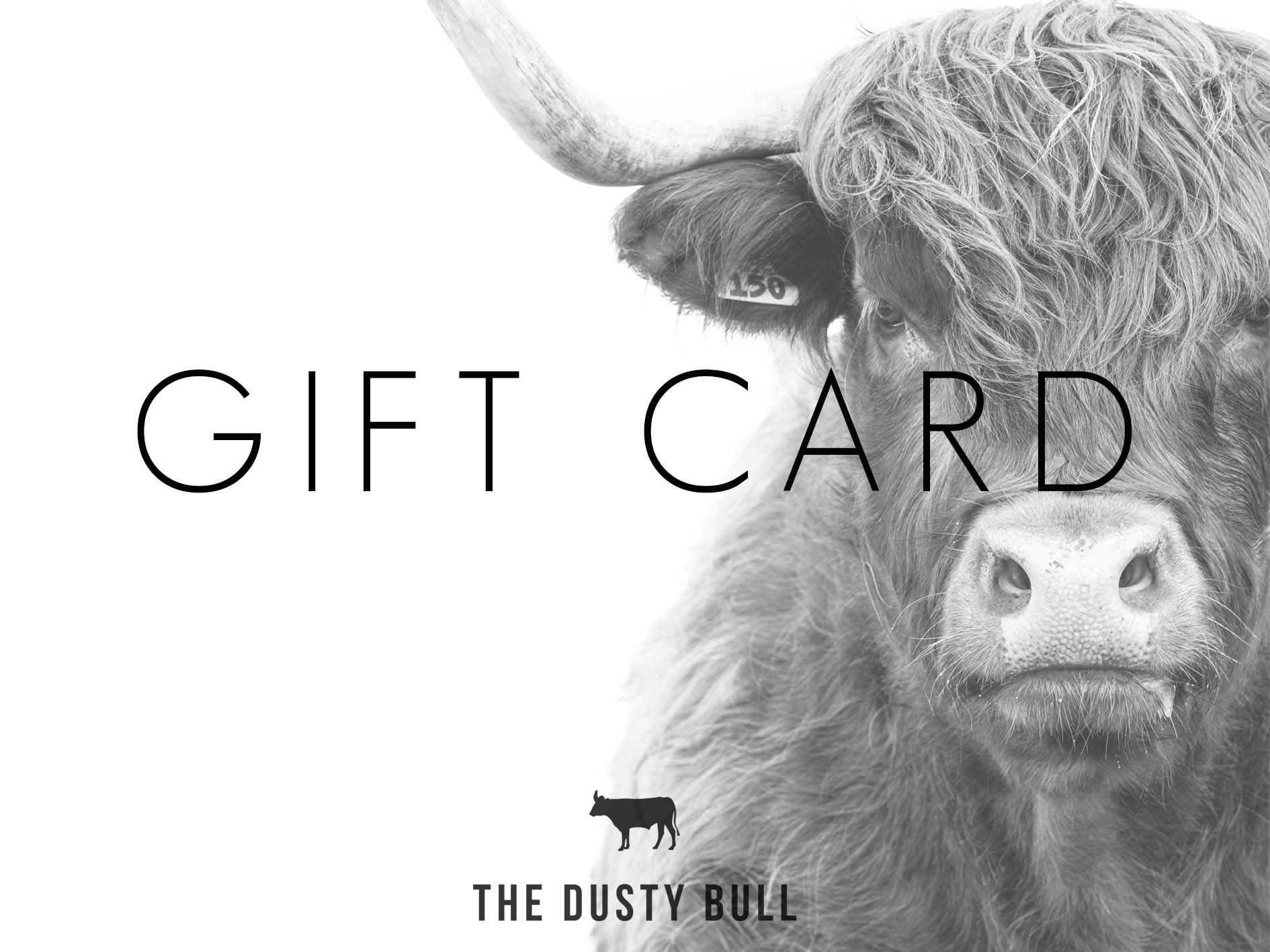 Dusty Bull Gift Card The Dusty Bull